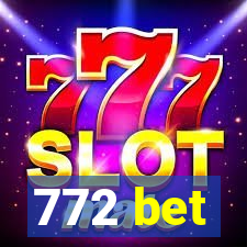 772 bet